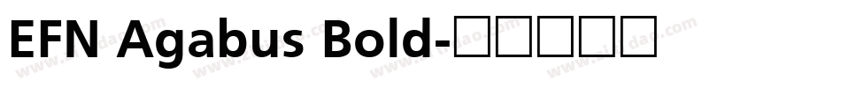 EFN Agabus Bold字体转换